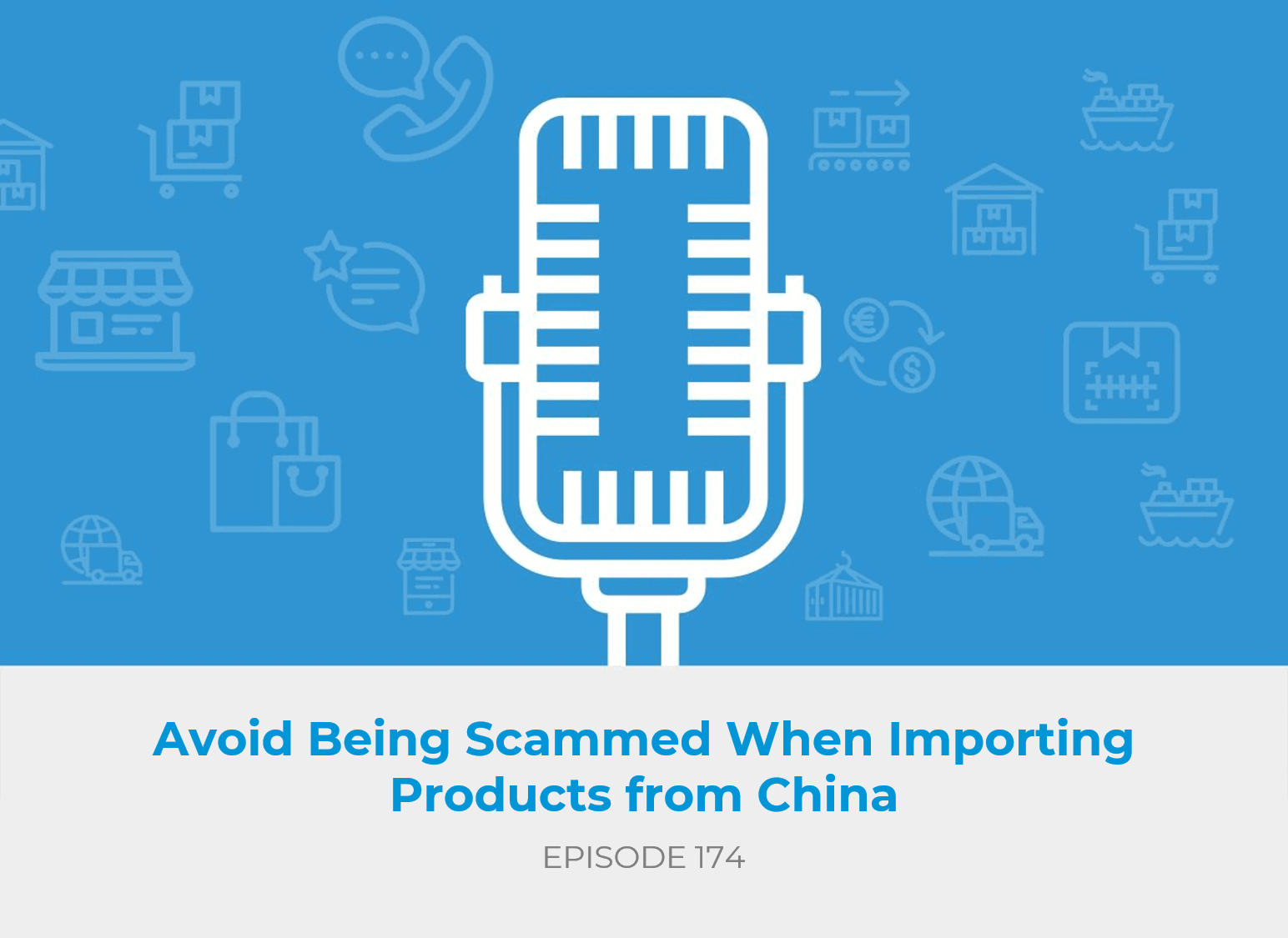Avoid Being Scammed When Importing Products from China