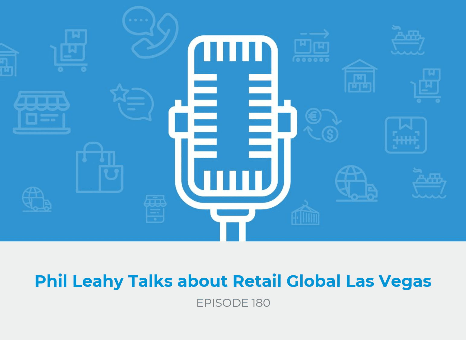 Phil Leahy Talks about Retail Global Las Vegas