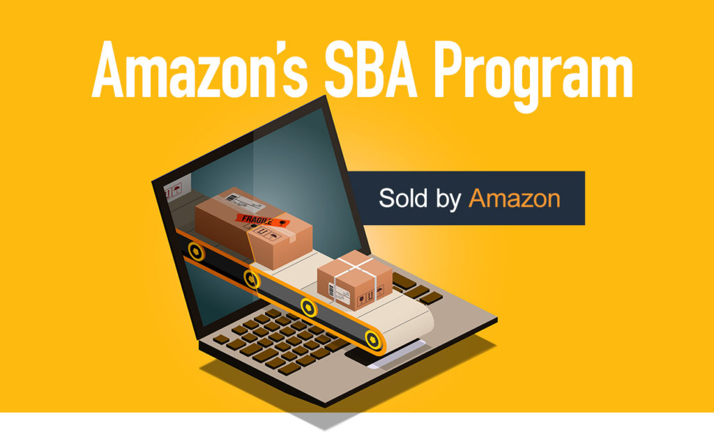 Amazon SBA Program (aka Sold by Amazon): How It Works [2022]