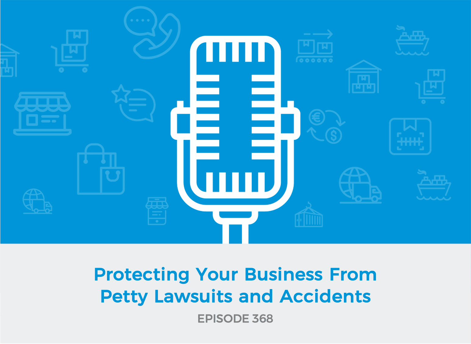 Podcast about Protecting Your Business From Petty Lawsuits and Accidents
