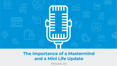 E472: The Importance of a Mastermind and A Mini Life Update