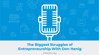 E484: The Biggest Struggles of Entrepreneurship With Don Henig