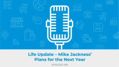 E509: Life Update – Mike Jackness’ Plans for the Next Year