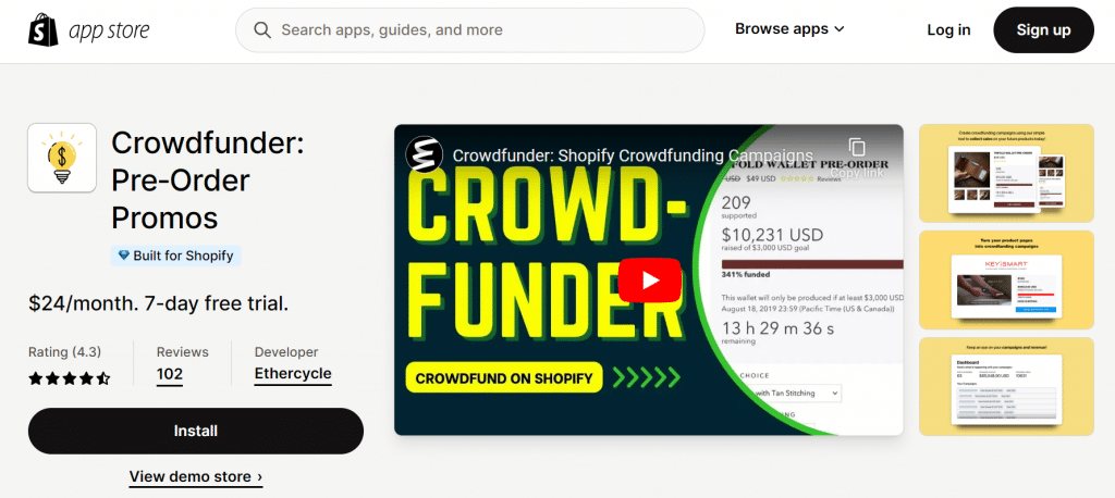 Crowdfunder, one of he best Shopify apps available, lets sellers to raise money.