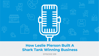 E539 - How Leslie Pierson Built A Shark Tank Winning Business