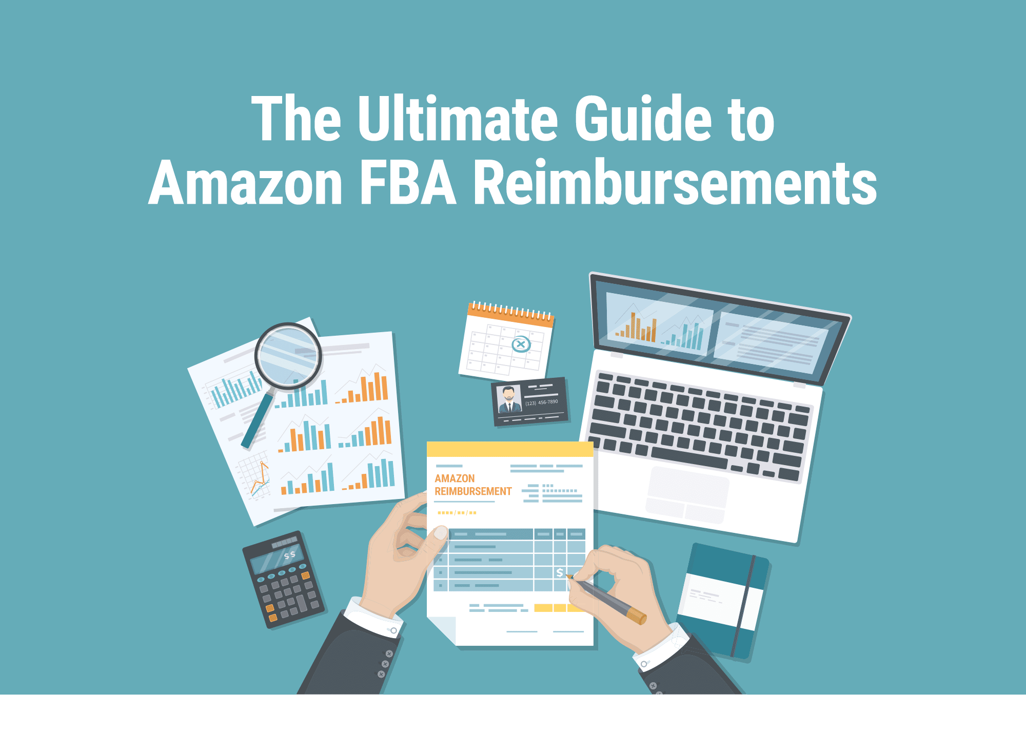 The Ultimate Guide to Amazon FBA Reimbursements