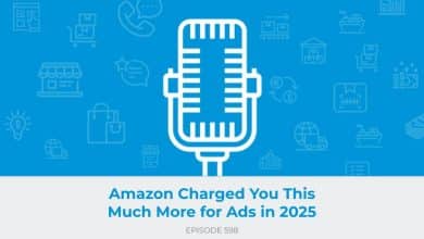 E598: Amazon Charged You This Much More for Ads in 2025