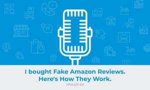 E616: I bought Fake Amazon Reviews. Here's How They Work.