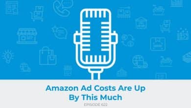E622: Amazon Ad Costs Are Up This Much