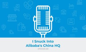 E633 - I Snuck Into Alibaba's China HQ