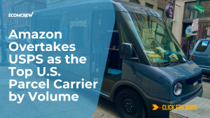 Amazon Overtakes USPS as the Top U.S. Parcel Carrier by Volume Cover Image