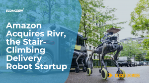 Amazon Acquires Rivr, the Stair-Climbing Delivery Robot Startup Cover Image