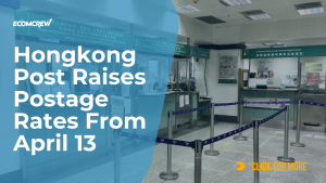 Hongkong Post Raises Postage Rates From April 13 Article Cover Image