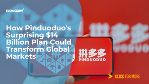 How Pinduoduo's Surprising $14 Billion Plan Could Transform Global Markets Article Cover Image