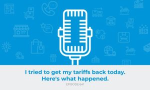 E641: I tried to get my tariffs back today. Here's what happened.