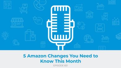 E651: 5 Amazon Changes You Need to Know This Month