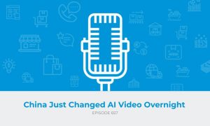 E657: China Just Changed AI Video Overnight
