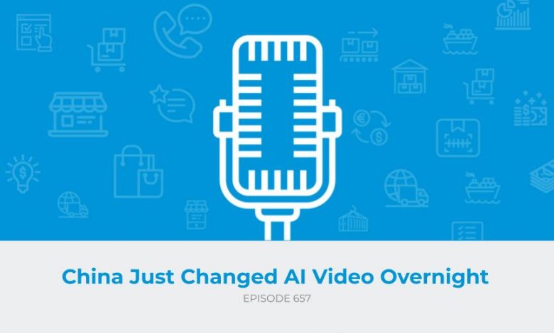 E657: China Just Changed AI Video Overnight
