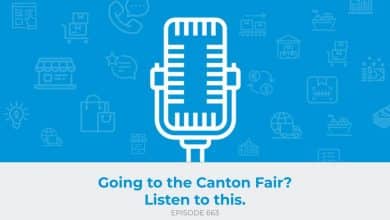 E663: Going to the Canton Fair? Listen to this.